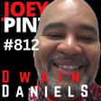 #812 Dwain Daniels: 💬 The Power of Small Actions That Change Lives image