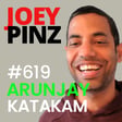 #619 Arunjay Katakam: From Chasing Millions to Creating Change 💡🌍 image