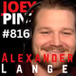 #816 Alexander Lange: 💭 The Myth of a Pain-Free Life—and What Actually Builds Strength ⚡ image
