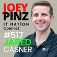 #517 ITNation: Jared Casner 🏆 From Rugby to Compliance: Insights on Leadership & Mindset image