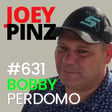 #631 Bobby Perdomo 🛑 From Chaos to Clarity: A Powerful Recovery Story image