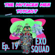 Episode 019: EXO Squad image