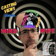 Mind Wipe! Featuring Griffin from Reboot Deboot podcast. image