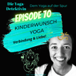 #70 Kinderwunsch Yoga - Verbindung & Liebe! image