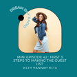 Ep. 42 Mini Series: First 3 Steps to Making the Guest List image