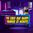 Yo creo que daddy yankee es wekito image