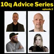 The 10q Interview August Advice Series - Episode 2 image