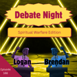Debate Night: Spiritual Warfare image