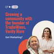 Growing a community with the founder of TradieWives, Verity Hare image