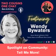 Spotlight on The Community: Tell Me More featuring Wendy Bywaters image