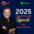 55. Tour de France 2025 Special with Mike Tomalaris image