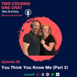 38. You Think You Know Me - Part 2 image