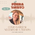 Cómo saber si necesito ir a terapia con Isabel Marchal - Episodio 15 image