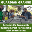 Bottom’s Up Community Building & Post-Partisanship with Seneca Scott image