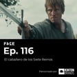 El caballero de los Siete Reinos (T1 - HBO) | Ep.116 | FASE24 image