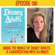 210: Inside the World of Disney Adults: A Conversation With AJ Wolfe image
