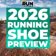 Running Shoes Coming Up in 2026 | We Talk About the Shoes We're Expecting to See image