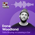 Dane Woodland Talks Buying vs Leasing a Car image