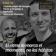 Parar y Dejar de Escapar de ti Mismo, Las Prácticas Sólidas de Self-Mastery y Desapegarte de tus Hábitos | La Gran Victoria Ep. 17 (con Juan Romera) - Podcast #282 image