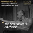 Shifu Yan Lei: Mastering Suffering, Find Freedom Through Discipline & Unveil the Essence of Martial Arts, Life, and the Human Spirit - podcast #263 image