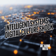 Intelligent Systems: Digital Culture Shock image