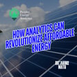 How Analytics Can Revolutionize Affordable Energy image