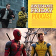 Episode 153: A Quiet Place: Day One & Deadpool & Wolverine image