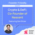 #38 - Dan Elitzer, Co-Founder, of Nascent image