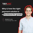 Why & how the right payment solution is a backbone for growth, with Benjamin Lang from Mollie image