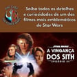 20 Anos do Ep. 3 - A Vingança dos Sith image