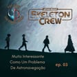 Skeleton Crew - Ep. 3 - Um Problema de astrolocalização image