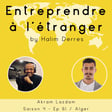 Entreprendre à l'étranger #61 - Akram Lazdam - Alger image