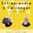 Entreprendre à l'étranger #60 - Rania Fass - Alger image
