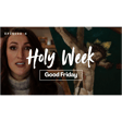 Good Friday | Holy Week Day 6 image