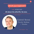The Experience, History and Research of Mediumship with Gabriel Sereni Episode 124 image