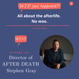 AFTER DEATH with Director Stephen Gray - Episode 128 image