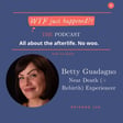Her Life was Saved by a Near Death Experience with Betty Guadagno Episode 126 image