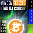 Bitcoin felezés - Mindig Új Csúcsot Hoz? 2025 Bizonyítja a Mintát image