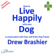 How to Live Happily With Your Dog – a conversation with Drew Brashier  image