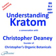 Understanding Kratom a conversation with Christopher Deaney image
