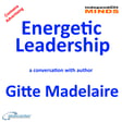 Energetic Leadership – a conversation with author Gitte Madelaire image
