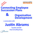 Connecting Employee Succession Plans and Organisational Development – a conversation with Justin Abrams image