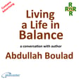 Living a Life in Balance – a conversation with author Abdullah Boulad image