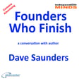 Founders Who Finish – a conversation with author Dave Saunders   image