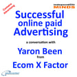 Successful online paid advertising – a conversation with Yaron Been image