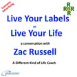 Live Your Labels or Live Your Life – a conversation with Zac Russell image