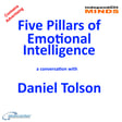 Five Pillars of Emotional Intelligence – a conversation with Daniel Tolson  image