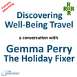 Discovering Well-Being Travel – a conversation with The Holiday Fixer Gemma Perry image