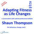 Adapting Fitness as Life Changes a conversation with Behaviour Change Coach Shaun Thompson image