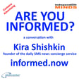 Are You Informed? – a conversation with founder Kira Shishkin  image